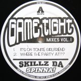 画像: SKILLZ DA SPINNA / GAME TIGHT MIXES VOL. I