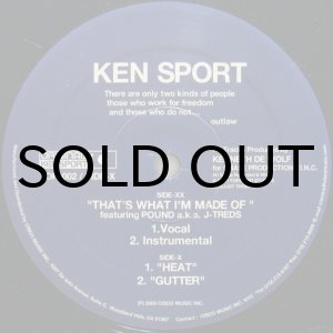 画像: KEN SPORT/ THAT'S WHAT I'M MADE OF feat. POUND a.k.a. J-TREDS