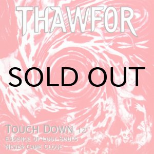 画像: THAWFOR / TOUCH DOWN