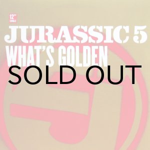 画像: JURASSIC 5 / WHAT'S GOLDEN