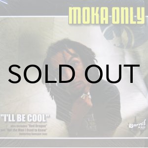 画像: MOKA ONLY / I'LL BE COOL