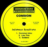 画像: COMMON PRESENTS: INFAMOUS SYNDICATE