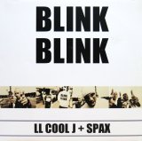 画像: LL COOL J + SPAX / BLINK BLINK