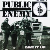 画像: PUBLIC ENEMY / GIVE IT UP