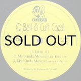 画像: Q BALL & CURT CAZAL / MY KINDA MOVES