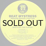 画像: BEAT MYSTRESS / WHO'S GOT THE FLAVOR?